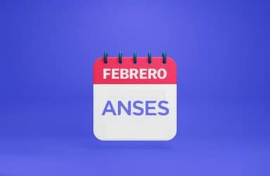 Modificaciones en el Calendario de Pagos de ANSES para Febrero: Conoce las Fechas Actualizadas